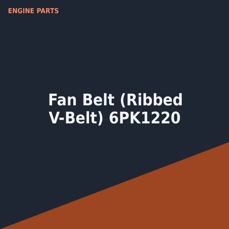 Fan Belt (Ribbed V-Belt) 6PK1220